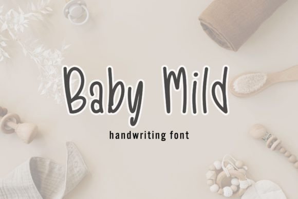 Baby Mild: The Handwritten Font for Scroll-Stopping Content