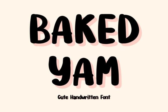 Baked Yam Font Review: A Cute Handwritten Typeface for Branding