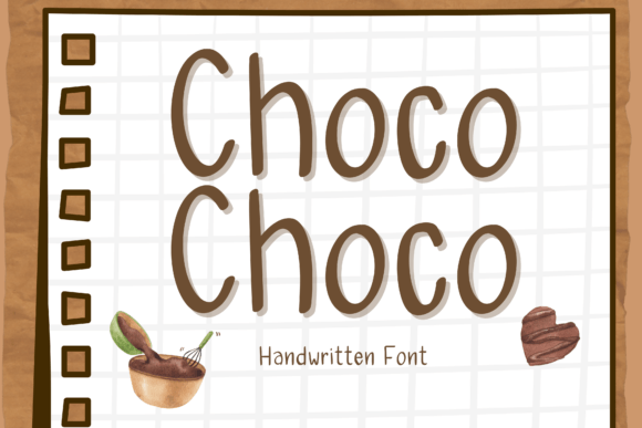 Choco Choco: A Handwritten Font for Small Business Branding