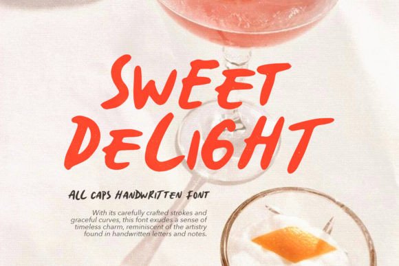 Sweet Delight: The Handwritten Font for Scroll-Stopping Marketing
