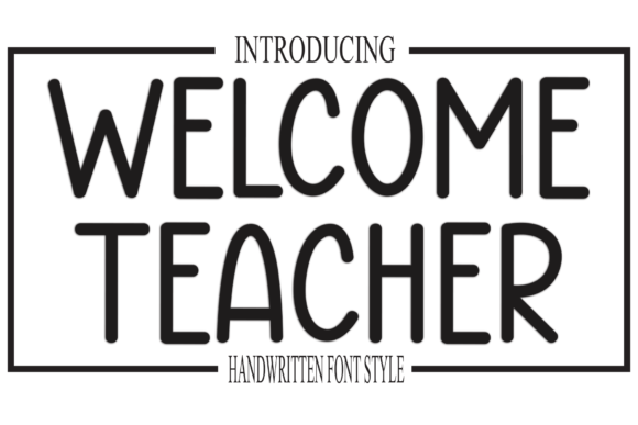 Welcome Teacher Font Review: A Signature Style for Editorial Design